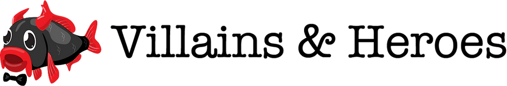 Villains & Heroes